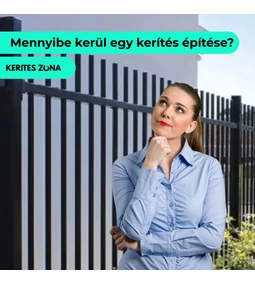 Mennyibe kerül egy kerítés építése? 